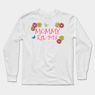 Mommy Est 2023 Mother's Day Mothering Sunday Long Sleeve T-Shirt